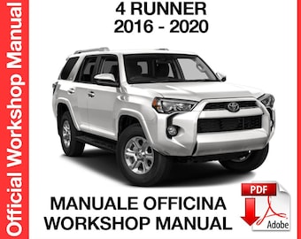 Toyota 4 Runner 2016-2020 Factory service repair manual, Workshop service repair manual, ebook, pdf, INSTANT DOWNLOAD -  English Language