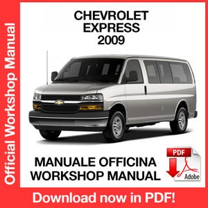 Chevrolet Express 2009 Factory service repair manual, Workshop service repair manual, ebook, pdf, INSTANT DOWNLOAD - English Language