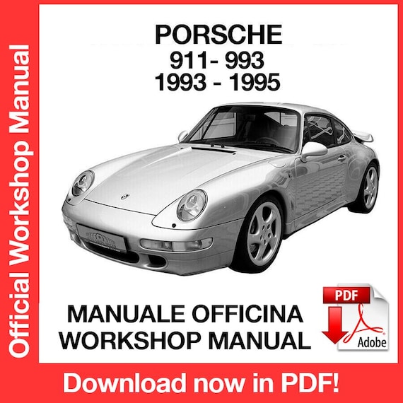 Porsche 911 993 1993-1995 Factory Service Repair Manual, Workshop