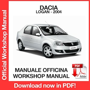 Dacia Logan 2004 Instrukcja napraw fabrycznych, Instrukcja napraw serwisowych w warsztacie, ebook, pdf, NATYCHMIASTOWE POBIERANIE - Język angielski