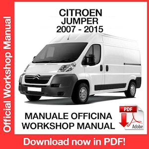 Citroen Jumper 2007-2015 Factory service repair manual, Workshop service repair manual, ebook, pdf, INSTANT DOWNLOAD English Language