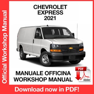 Chevrolet Express 2021 Factory service repair manual, Workshop service repair manual, ebook, pdf, INSTANT DOWNLOAD - English Language