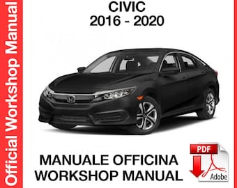 Honda Civic 2016-2020 Instrukcja naprawy fabrycznej, Instrukcja naprawy serwisowej warsztatu, ebook, pdf, NATYCHMIASTOWE POBIERANIE - Język angielski