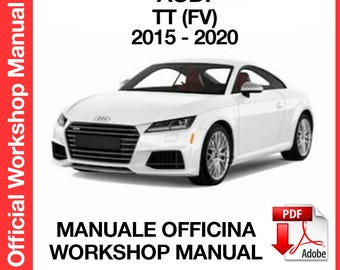 Audi TT Fv 2015-2020 工場サービス修理マニュアル、ワークショップ