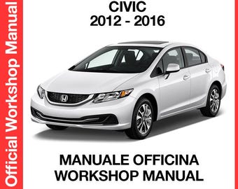 Honda Civic 2012-2016 Factory service repair manual, Workshop service repair manual, ebook, pdf, INSTANT DOWNLOAD - English Language