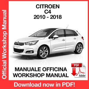 Citroen C4 2010-2018 Manuel de réparation d'entretien d'usine, Manuel de réparation d'entretien d'atelier, ebook, pdf, TÉLÉCHARGEMENT IMMÉDIAT (anglais)