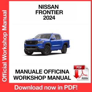 Nissan Frontier 2024 Factory service repair manual, Workshop service repair manual, ebook, pdf INSTANT DOWNLOAD English Language