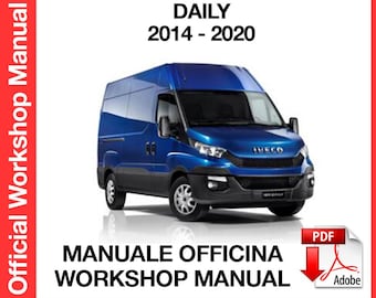 Iveco Daily 2014-2020 Factory service repair manual, Workshop service repair manual, ebook, pdf, INSTANT DOWNLOAD - English Language