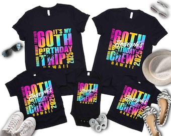 Custom Birthday Trip Shirts 2025 Matching Shirts For 50th Birthday Trip Tshirts Personalized 60th Birthday Trip Shirts Family Vacation Tees