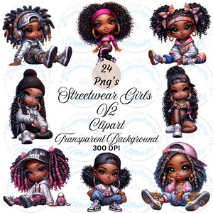May include: A digital illustration featuring multiple cartoon girls in streetwear outfits. The girls have various hairstyles, accessories, and poses. The image includes text that reads "Streetwear Girls V2 Clipart Transparent Background 300 DPI".