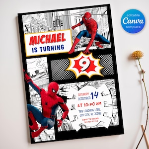 May include: A Spider-Man themed invitation in a comic book style. The design features the text "MICHAEL IS TURNING 9" in red. The invitation includes event details: date, time, and location. A blue and white "editable Canva template" badge is in the corner.