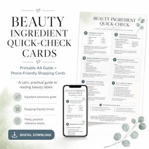 May include: A digital beauty ingredient quick-check guide featuring a printable A4 sheet and phone-friendly cards. The text includes Beauty Ingredient Quick-Check, Fragrance & Scent, Preservatives to Check, Drying or Stripping Watchlist, and Acne-Prone Skin Check.