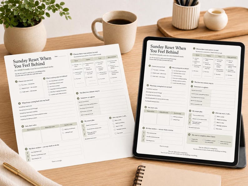 May include: A printed paper planner page and a digital tablet screen both displaying a Sunday Reset When You Feel Behind checklist. The layout includes sections for choosing tasks, identifying difficulties, and planning the upcoming week.