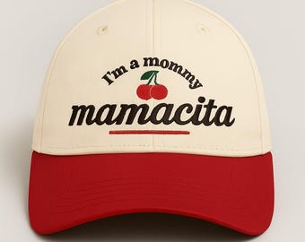 I&#39;m a Mommy Mamacita Embroidered Hat, Funny Reality Show Quote Cap, Love Island Inspired Mom Hat, Gift for Mom, Adjustable Baseball Cap