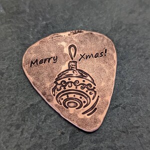 Copper guitar pick - playable with Christmas Ornament and Merry Xmas