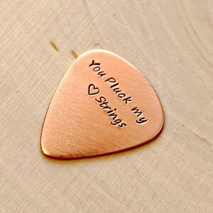 Copper guitar pick with you pluck my heart strings GP800 image 5