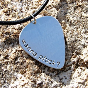 Sterling silver guitar pick charm necklace with hand stamped pun &quot; Wanna pluck ? &quot;