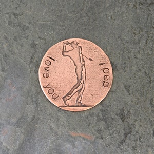 Rustic Copper Golf Ball Marker with We love you Dad for Special Dads and Fathers Day