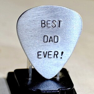 Guitar Pick for Best Dad Ever Handmade from Aluminum for a rocking dad Can be personalized for Father's Day or any other Occasion GP919 image 2