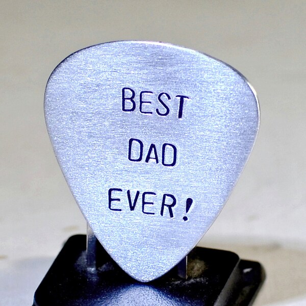 Guitar Pick for Best Dad Ever Handmade from Aluminum for a rocking dad - Can be personalized for Father's Day or any other Occasion - GP919