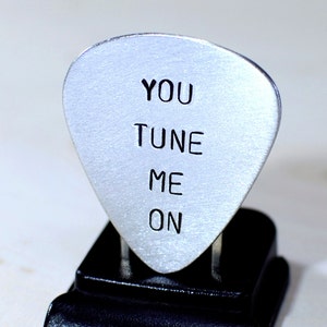 Guitar Pick with You Tune Me On Handmade in Aluminum - GP904