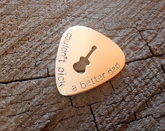 Bronze guitar pick - playable for dad - fathers day gift - couldn't pick a better dad - bronze plectrum