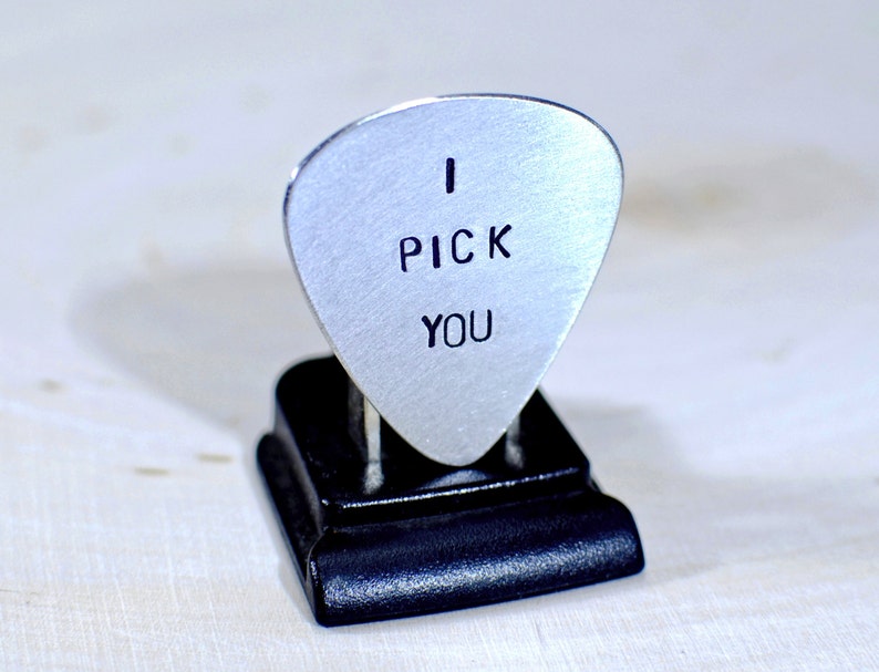Guitar Pick I Pick You Handmade from Aluminum Customizable and Handstamped for all Occassions GP338 image 3