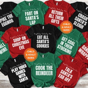 Familie Weihnachtsshirts, sehr wahrscheinlich, lustige Weihnachtsfeier, Weihnachts-Shirt, passende Weihnachtspyjamas, benutzerdefinierte Shirts, Gruppen-T-Shirts