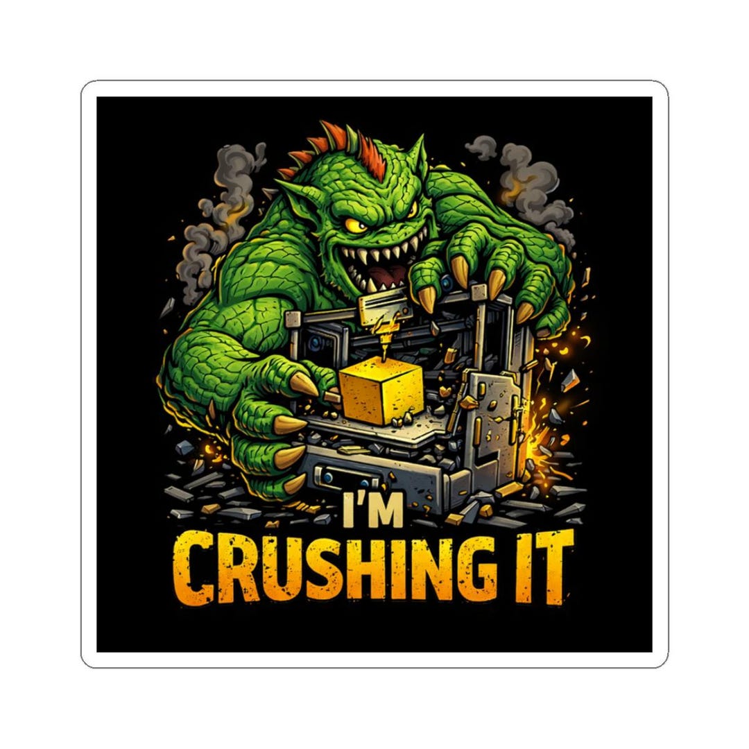 Monster Crushing 3D Printer Sticker | Kiss-cut Vinyl Decal - Etsy