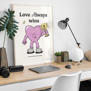 Poster "L'amore vince sempre" - Illustrazione mascotte a forma di cuore retrò • Decorazione murale ispiratrice