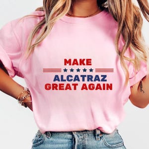 Alcatraz großartig wieder Png - MAGA Png, Trump Lustiges Design, lustiges politisches Statement-T-Shirt, Vintage Retro MAGA Geschenk