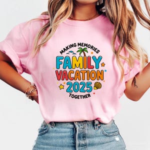 Family vacation 2025 Png, Family vacation png, sublimation design, Summer Png, Making memories together Png, Beach Png, Family Vacay Png