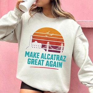 Lustige Vintage machen Alcatraz wieder großartig PNG | Lustiges San Francisco Design | Politischer Humor Clipart | SF Wahrzeichen Sublimationsdatei |