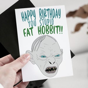 Carte LOTR stupide gros hobbit - carte drôle de hobbit Gollum