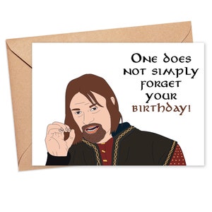 LOTR Boromir Card One n'oublie pas simplement la carte d'anniversaire