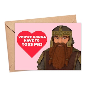 Gimli "Vous devrez me jeter !" Carte - Carte drôle de mariage, d'anniversaire ou de Saint-Valentin du Seigneur des anneaux