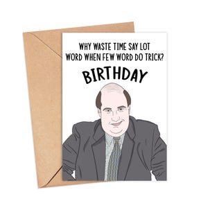 Carte d'anniversaire Kevin Malone | Le bureau américain carte de vœux | Carte meme drôle