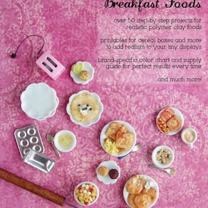 Tutorial de comida en miniatura: Cómo esculpir desayunos en miniatura con arcilla polimérica (Tutorial de casa de muñecas y joyería de comida en formato ebook)