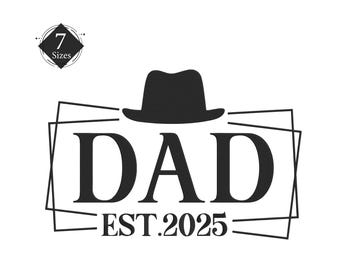 Diseño de bordado "Papá 2025": 7 tamaños (descarga instantánea)