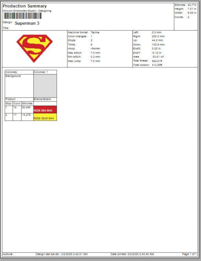 May include: A production summary for a Superman 3 embroidery design. The design is in the Tajima format and has 2 color changes, 5 trims, and a maximum stitch length of 7.0 mm. The design is 7.01 inches tall and 9.08 inches wide.