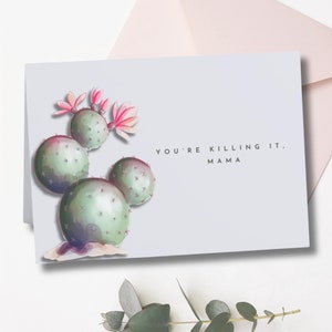 Card For Her - Motherhood - You're Killing It, Mama - Cactuskaart – aquarel aanmoedigingskaart voor moeders