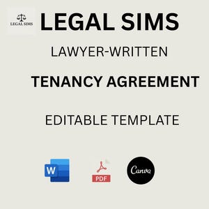 Puede incluir: Un fondo blanco con el texto "LEGAL SIMS" en negro, seguido de "LAWYER-WRITTEN" y "TENANCY AGREEMENT" en negro. Debajo del texto se encuentra "EDITABLE TEMPLATE" en negro. La imagen también muestra iconos para Microsoft Word, PDF y Canva.