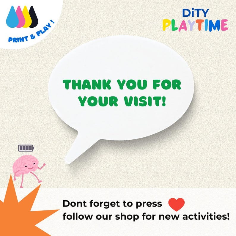 May include: A colorful graphic with the text "DITY PLAYTIME" and a speech bubble that says "THANK YOU FOR YOUR VISIT!"  The graphic also includes a cartoon brain with a battery symbol above it, a starburst, and a heart.