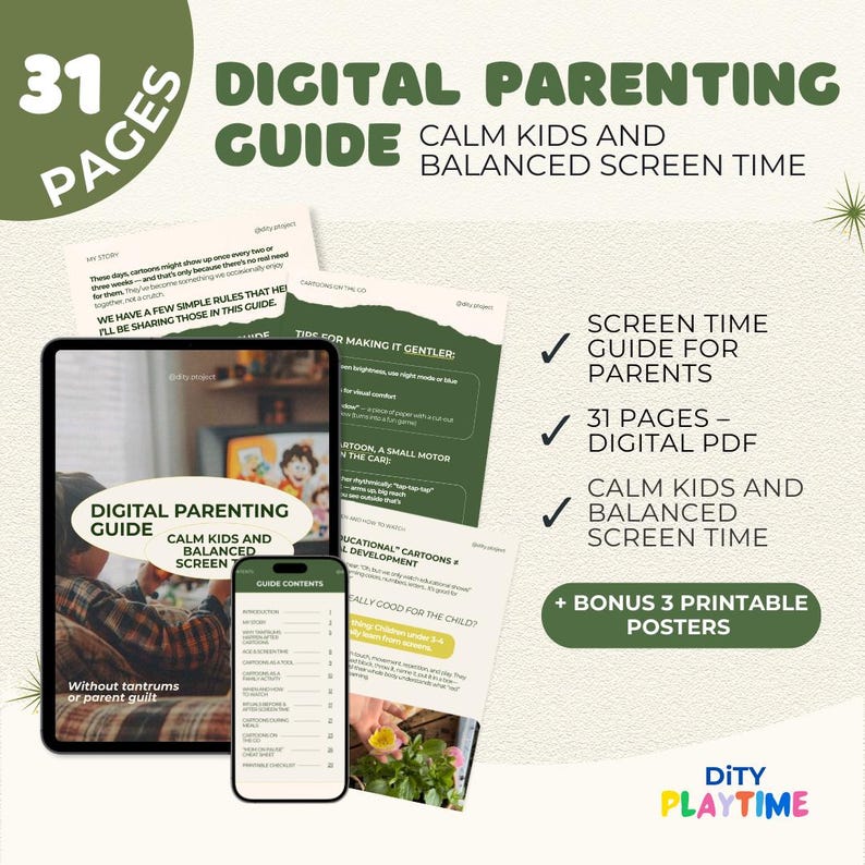 May include: Digital parenting guide with the text "Calm Kids and Balanced Screen Time." The image shows a tablet and smartphone displaying the guide, along with printed pages. The guide includes 31 pages and bonus printable posters.