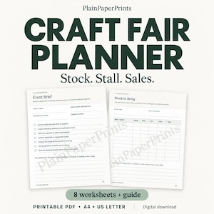 May include: A digital craft fair planner with dark green text reading Craft Fair Planner, Stock. Stall. Sales. The document includes two white worksheets titled Event Brief and Stock to Bring with checkboxes and tables for event details.