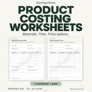 May include: Product Costing Worksheets digital download featuring two white pages with dark green text. The sheets include tables for Material Cost per Item and Time & Shared Costs, with headers for PlainPaperPrints and 3 worksheets + guide.