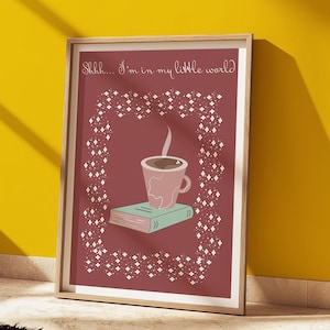 Book and Coffee Cup Wall Art |Bookish Art Print |Cozy Reading Nook Print |Minimalist Art |Print Gift for Book and Coffee Lovers |Quote Print