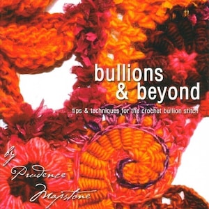 Bullions and beyond, by Prudence Mapstone - an E book
