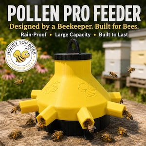 May include: A yellow and black Pollen Pro Feeder with a conical shape, multiple feeding ports, and a top hanging loop. The text reads: POLLEN PRO FEEDER, Designed by a Beekeeper. Built for Bees. Rain-Proof, Large Capacity, Built to Last, HONEY TOP BEES CHAPIN SC.
