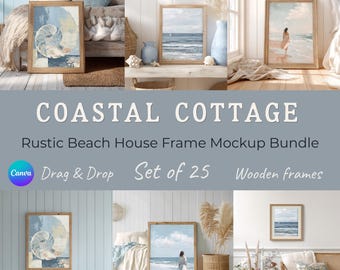 Coastal Cottage Frame Mockup Bundle, Canva Wall Art Mockup Bundle, Rustic Beach House Frame Mockup, Coastal Printable Art Mockup, Set of 25